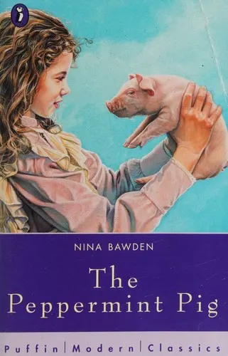 Cover of The Peppermint Pig by Nina Bawden