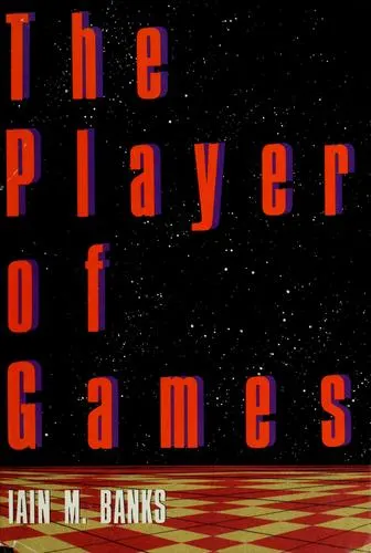 Cover of The Player of Games by Iain Banks