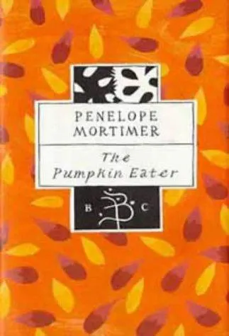 Cover of The Pumpkin Eater by Penelope Mortimer