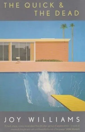 Cover of The Quick and the Dead by Joy Williams
