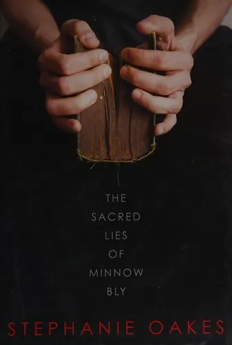 Cover of The Sacred Lies of Minnow Bly by Stephanie Oakes