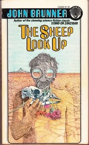 Cover of The Sheep Look Up by John Brunner