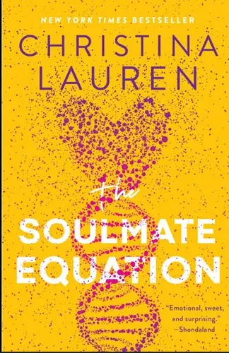 Cover of The Soulmate Equation by Christina Lauren