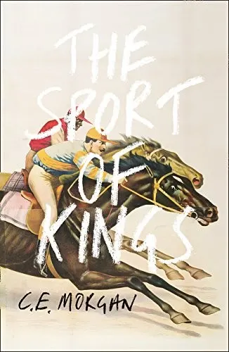 Cover of The Sport of Kings by C.E. Morgan