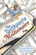 Cover of The Toothpaste Millionaire by Jean Merrill
