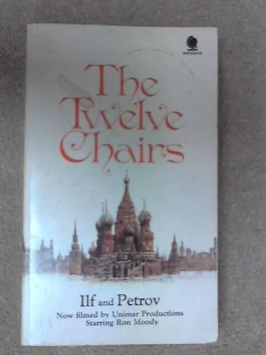 Cover of The Twelve Chairs by Ilya Ilf, Yevgeny Petrov, Ilf and Petrov
