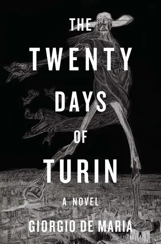 Cover of The Twenty Days of Turin by Giorgio De Maria
