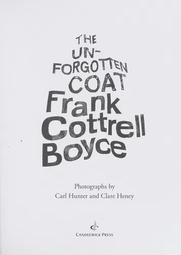 Cover of The Unforgotten Coat by Frank Cottrell-Boyce