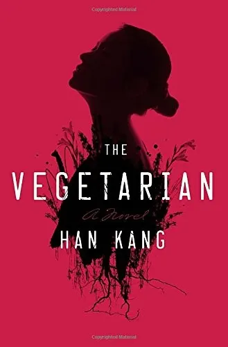Cover of The Vegetarian by Han Kang