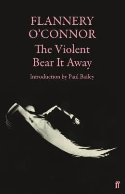 Cover of The Violent Bear It Away by Flannery O'Connor