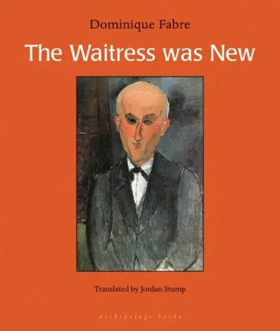 Cover of The Waitress Was New by Dominique Fabre