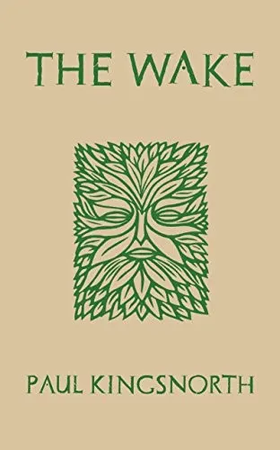 Cover of The Wake by Paul Kingsnorth