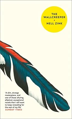 Cover of The Wallcreeper by Nell Zink
