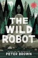 Cover of The Wild Robot by Peter Brown