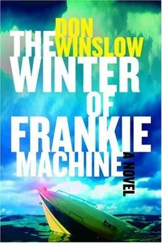 Cover of The Winter of Frankie Machine by Don Winslow