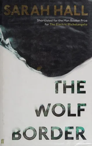 Cover of The Wolf Border by Sarah Hall