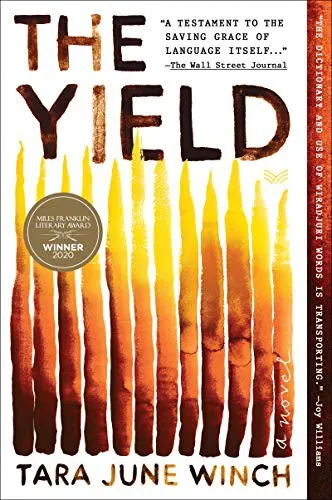 Cover of The Yield by Tara June Winch