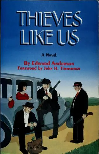 Cover of Thieves Like Us by Edward Anderson