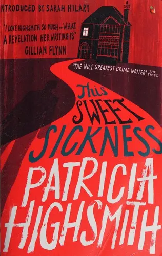 Cover of This Sweet Sickness by Patricia Highsmith