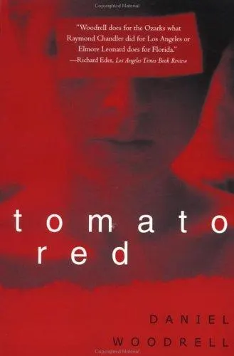 Cover of Tomato Red by Daniel Woodrell