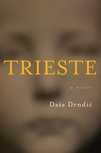 Cover of Trieste by Daša Drndić
