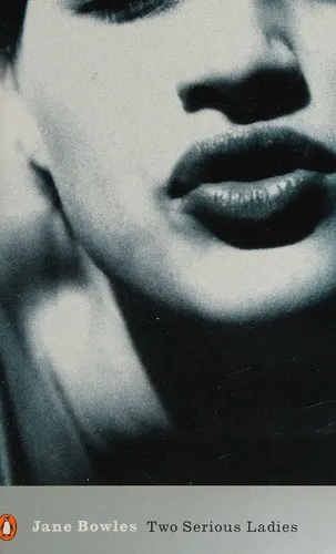 Cover of Two Serious Ladies by Jane Bowles