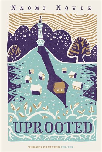 Cover of Uprooted by Naomi Novik
