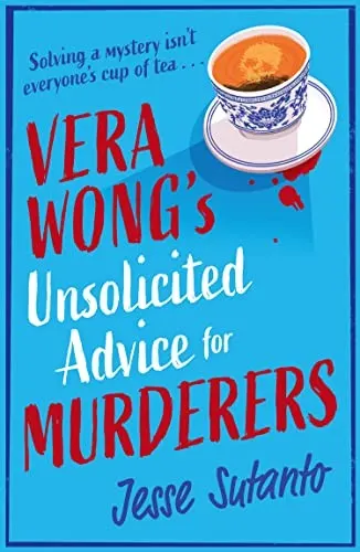 Cover of Vera Wong’s Unsolicited Advice for Murderers by Jesse Q. Sutanto