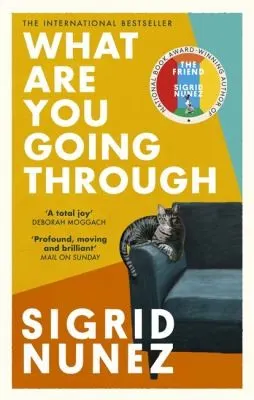 Cover of What Are You Going Through by Sigrid Nunez