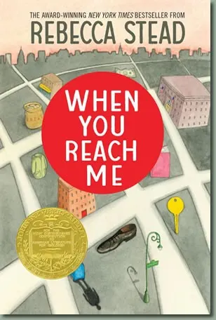 Cover of When You Reach Me by Rebecca Stead