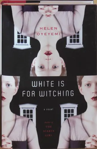Cover of White Is for Witching by Helen Oyeyemi
